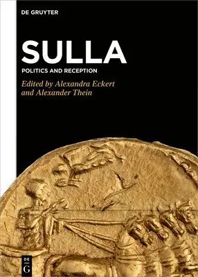 Sulla: Política y recepción - Sulla: Politics and Reception