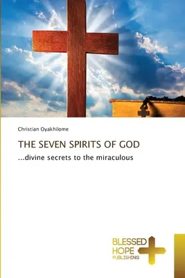 Los siete espíritus de Dios - The Seven Spirits of God