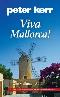 ¡Viva Mallorca! Un otoño mallorquín - Viva Mallorca!: One Mallorcan Autumn