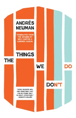 Las cosas que no hacemos - The Things We Don't Do