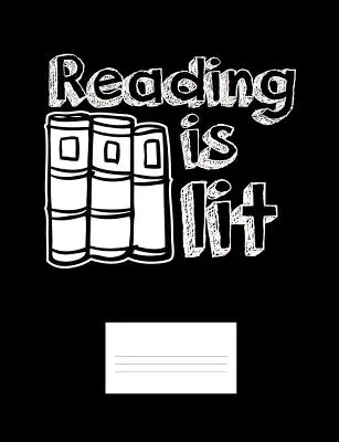 Reading Is Lit: Citas divertidas y juegos de palabras Cuaderno de composición con membrete universitario - Reading Is Lit: Funny Quotes and Pun Themed College Ruled Composition Notebook