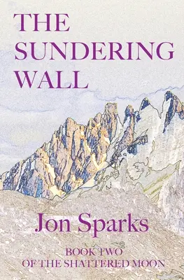 El Muro de la Separación - The Sundering Wall