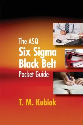 La Guía de Bolsillo del Cinturón Negro Seis Sigma ASQ - The ASQ Six Sigma Black Belt Pocket Guide