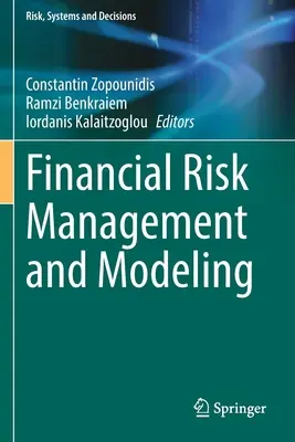 Gestión y modelización del riesgo financiero - Financial Risk Management and Modeling