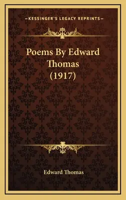 Poemas de Edward Thomas (1917) - Poems By Edward Thomas (1917)