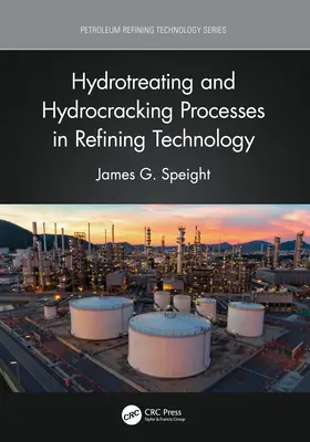 Procesos de hidrotratamiento e hidrocraqueo en la tecnología del refino - Hydrotreating and Hydrocracking Processes in Refining Technology