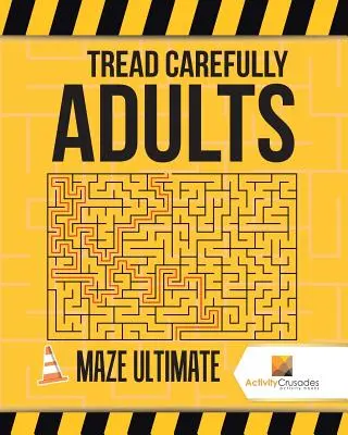 Tread Carefully Adults: Laberinto Ultimate - Tread Carefully Adults: Maze Ultimate