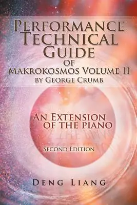 Guía técnica de interpretación de Makrokosmos Volumen Ii de George Crumb: Una extensión del piano - Performance Technical Guide of Makrokosmos Volume Ii by George Crumb: An Extension of the Piano