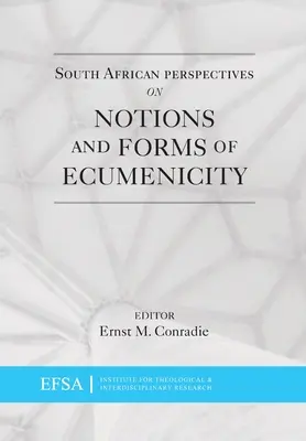 Perspectivas sudafricanas sobre nociones y formas de ecumenismo - South African Perspectives on Notions and Forms of Ecumenicity
