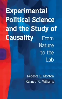 La ciencia política experimental y el estudio de la causalidad - Experimental Political Science and the Study of Causality