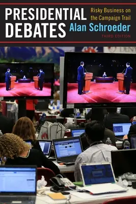 Debates presidenciales: El riesgo de la campaña electoral - Presidential Debates: Risky Business on the Campaign Trail