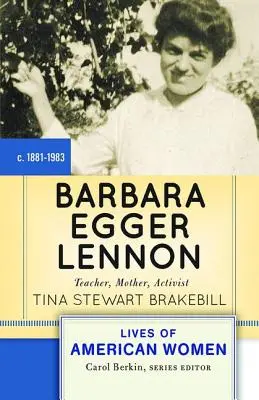 Barbara Egger Lennon: profesora, madre y activista - Barbara Egger Lennon: Teacher, Mother, Activist