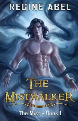 El caminante de la niebla - The Mistwalker