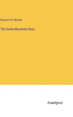 Los Green Mountain Boys - The Green Mountain Boys