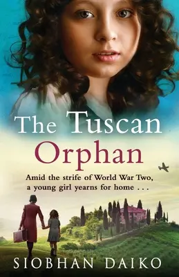 La huérfana toscana - The Tuscan Orphan