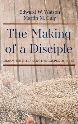 La formación de un discípulo - The Making of a Disciple