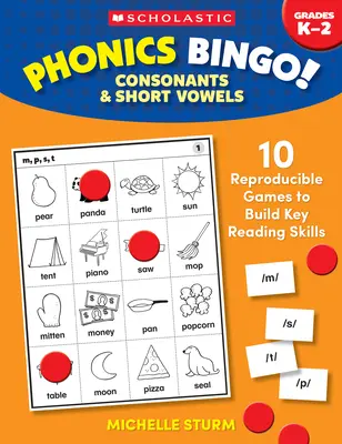 Bingo Fonético: Consonantes y Vocales Cortas: 10 Juegos Reproducibles para Construir Habilidades Clave de Lectura - Phonics Bingo: Consonants & Short Vowels: 10 Reproducible Games to Build Key Reading Skills