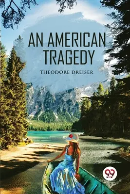 Una tragedia americana - An American Tragedy