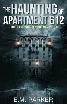 El fantasma del apartamento 612 - The Haunting of Apartment 612