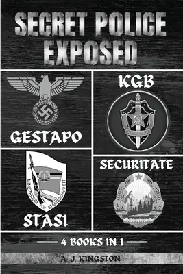 La policía secreta al descubierto: Gestapo, KGB, Stasi y Securitate - Secret Police Exposed: Gestapo, KGB, Stasi & Securitate