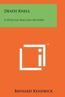 Death Knell: Un misterio de Duncan Maclain - Death Knell: A Duncan Maclain Mystery