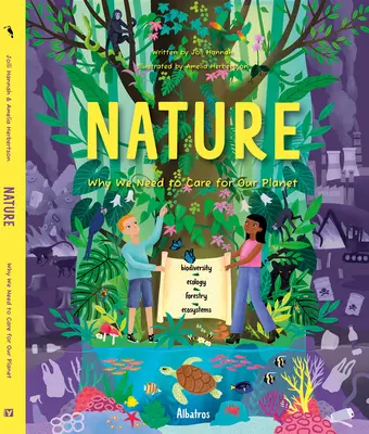 Naturaleza: Por qué debemos cuidar nuestro planeta - Nature: Why We Need to Care for Our Planet