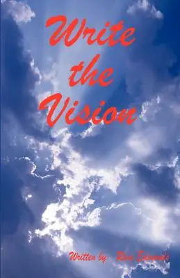 Escribir la visión - Write the Vision