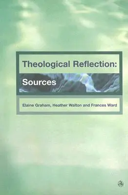 Reflexiones teológicas: Fuentes - Theological Reflections: Sources