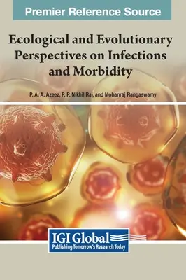 Perspectivas ecológicas y evolutivas de las infecciones y la morbilidad - Ecological and Evolutionary Perspectives on Infections and Morbidity