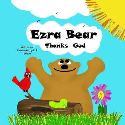 El oso Ezra da gracias a Dios - Ezra Bear Thanks God