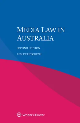 La ley de medios de comunicación en Australia - Media Law in Australia