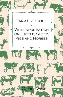 Ganadería - Con información sobre ganado vacuno, ovino, porcino y equino - Farm Livestock - With Information on Cattle, Sheep, Pigs and Horses