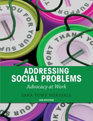 Abordar los problemas sociales: La defensa en el trabajo - Addressing Social Problems: Advocacy at Work