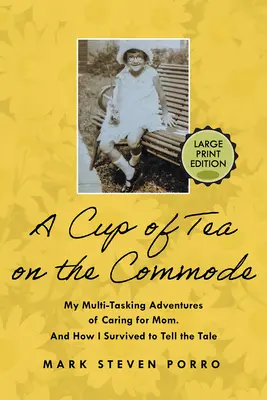 A Cup of Tea on the Commode - Edición en letra grande - A Cup of Tea on the Commode - Large Print Edition