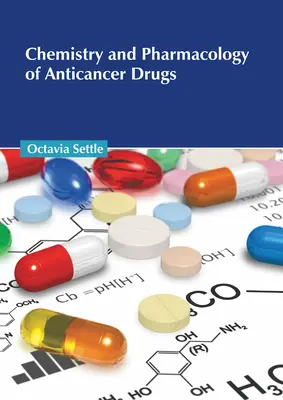 Química y farmacología de los fármacos contra el cáncer - Chemistry and Pharmacology of Anticancer Drugs