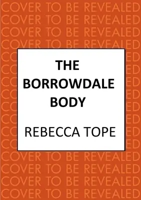 El cuerpo de Borrowdale: La apasionante serie inglesa de novela negra - The Borrowdale Body: The Enthralling English Cosy Crime Series