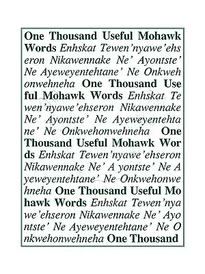 Mil palabras útiles en mohawk - One Thousand Useful Mohawk Words