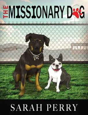 El perro misionero - The Missionary Dog