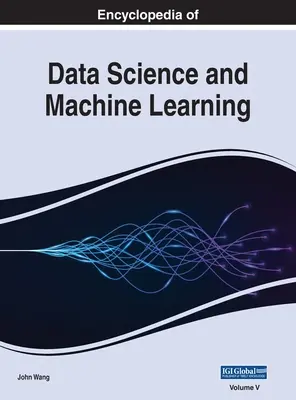 Enciclopedia de Ciencia de Datos y Aprendizaje Automático, VOL 5 - Encyclopedia of Data Science and Machine Learning, VOL 5