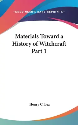 Materiales para una historia de la brujería - Parte 1 - Materials Toward a History of Witchcraft Part 1