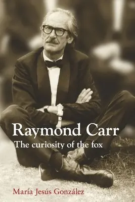 Raymond Carr La curiosidad del zorro - Raymond Carr: The Curiosity of the Fox