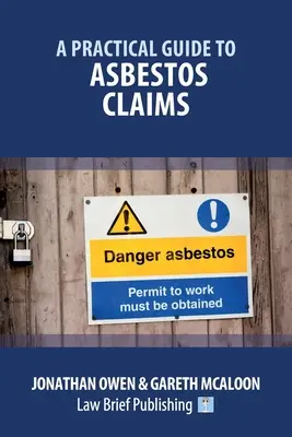 Guía práctica de reclamaciones por amianto - A Practical Guide to Asbestos Claims