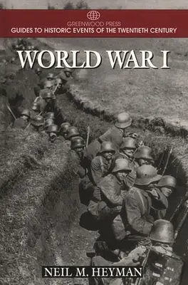 La Primera Guerra Mundial - World War I