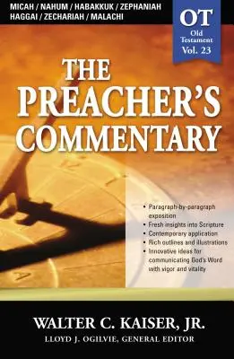 The Preacher's Commentary - Vol. 23: Miqueas / Nahum / Habacuc / Sofonías / Hageo / Zacarías / Malaquías: 23 - The Preacher's Commentary - Vol. 23: Micah / Nahum / Habakkuk / Zephaniah / Haggai / Zechariah / Malachi: 23