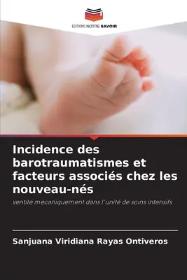 Incidence des barotraumatismes et facteurs associs chez les nouveau-ns