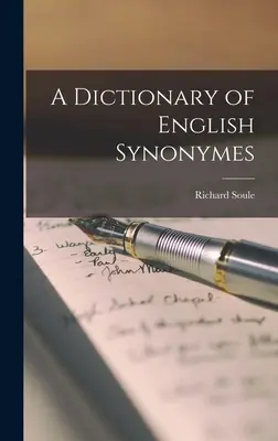 Diccionario de sinónimos ingleses - A Dictionary of English Synonymes