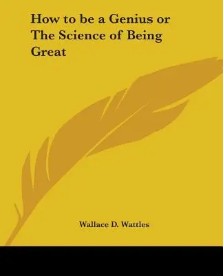 Cómo ser un genio o La ciencia de ser grande - How to be a Genius or The Science of Being Great