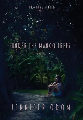 Bajo los mangos - Under the Mango Trees