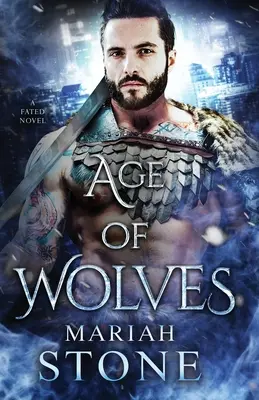 La edad de los lobos: Un romance de fantasía urbana - Age of Wolves: An urban fantasy romance
