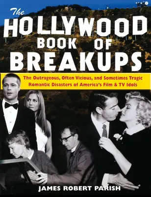 El libro de las rupturas de Hollywood - The Hollywood Book of Breakups